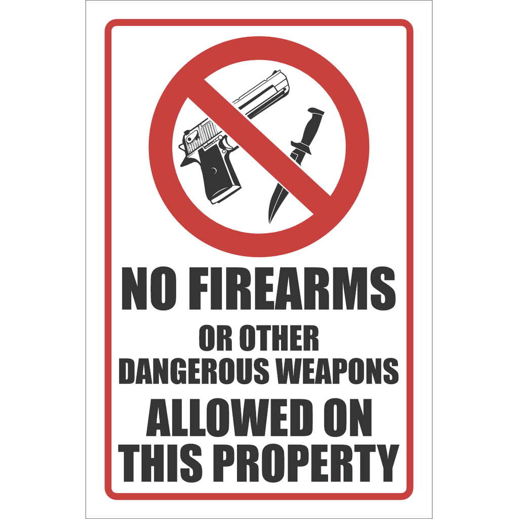 No Firearms Or Other Weapons Allowed Sign - PR59