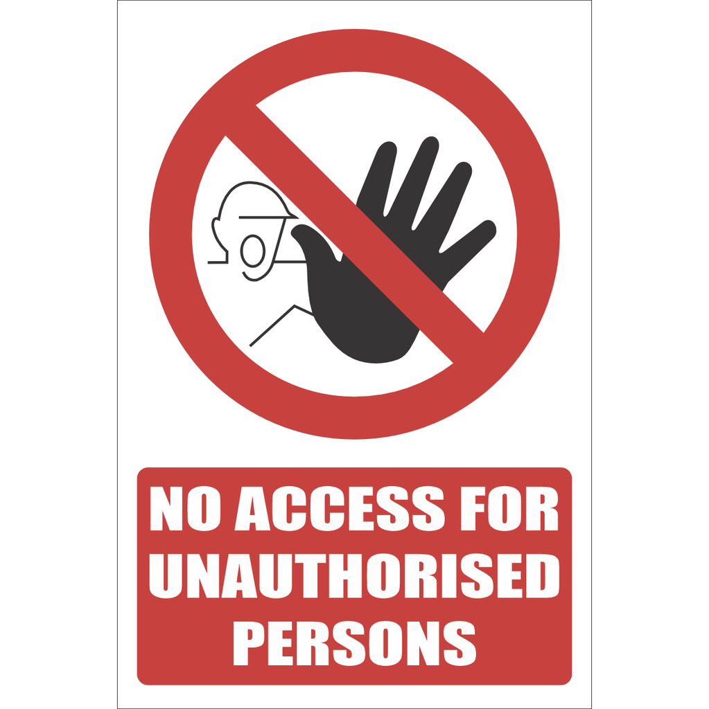 No Access For Unauthorised Persons Sign - Ne15