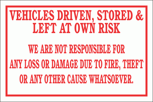 DI19 - Left At Own Risk Sign | Safety Signs & Equipment