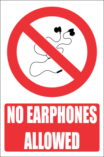 PR39E No Earphones 2 Explanatory Sign Safety Signs Equipment