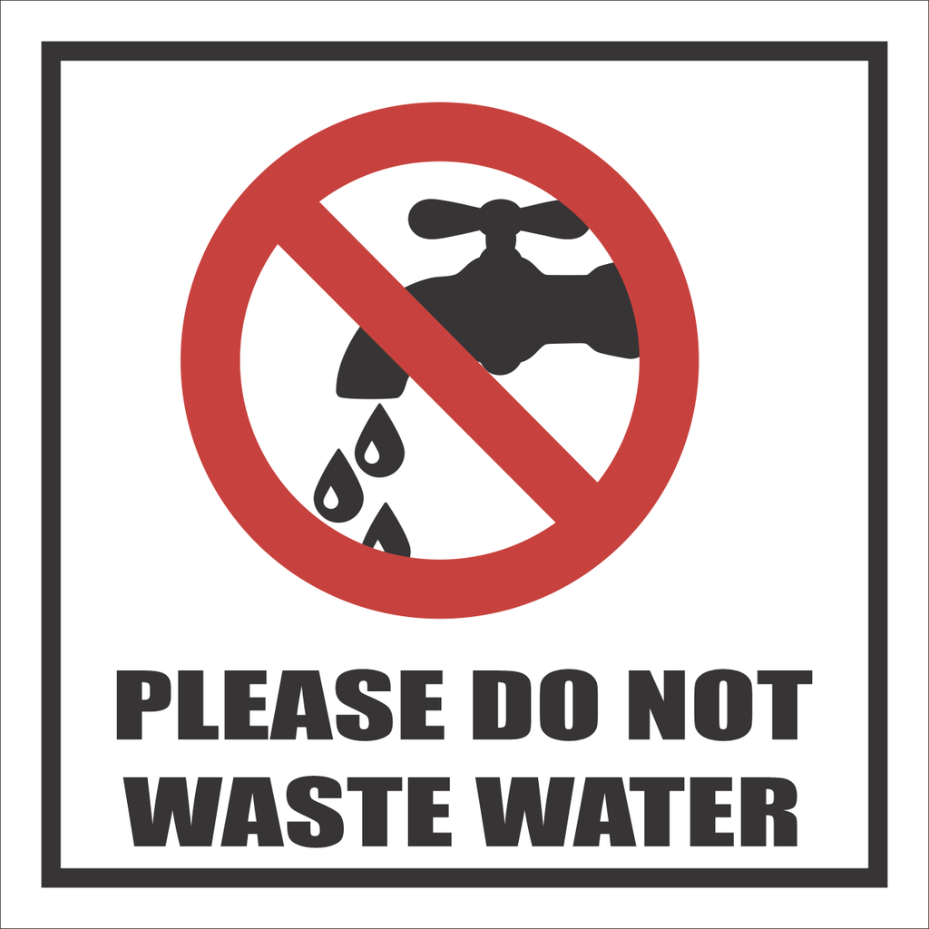 Do Not Waste Water Sign - WF43