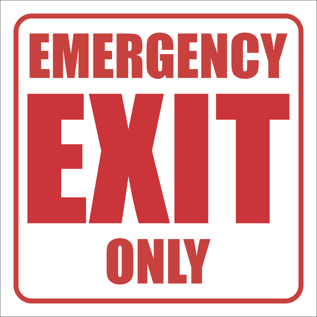 Emergency Exit Only Sign - FR86